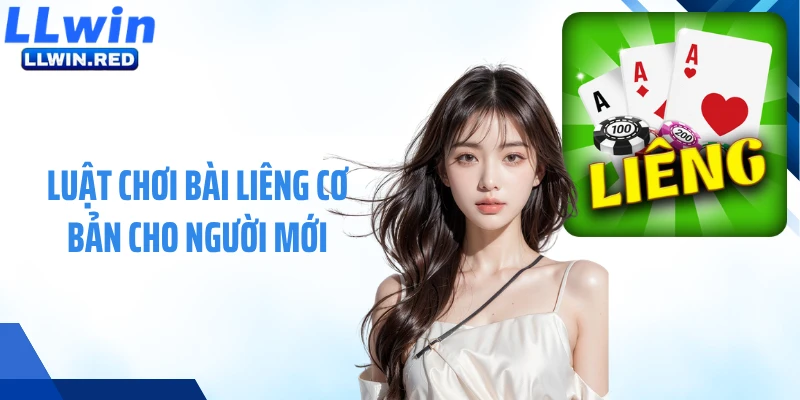Luật chơi bài liêng cơ bản cho người mới