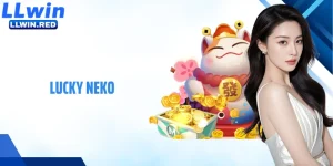 Lucky Neko - Slot Mèo May Mắn Mang Đến Cơn Mưa Thưởng